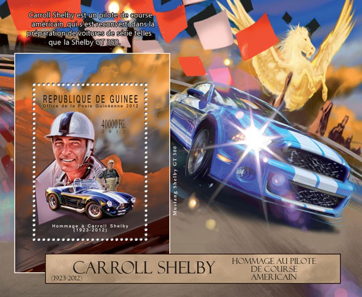 Carroll Shelby, (1923-2012). - Issue of Guinée postage stamps